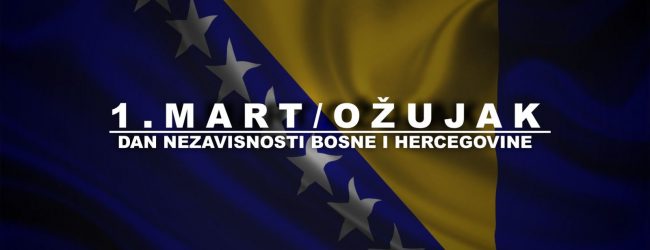 Ponedjeljak 1. mart – Dan nezavisnosti BiH neradni dan