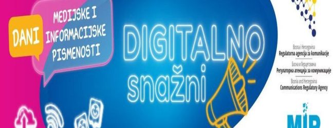 „DIGITALNO SNAŽNI“ –  DANI MEDIJSKE I INFORMACIJSKE PISMENOSTI U BOSNI I HERCEGOVINI 2024. GODINE