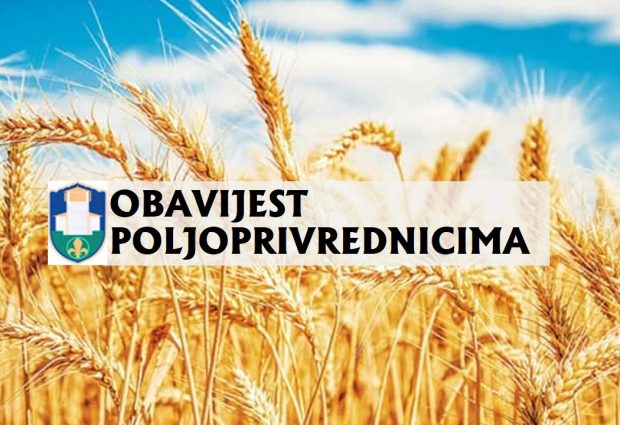 OBAVJEŠTENJE ZA POLJOPRIVREDNE PROIZVOĐAČE