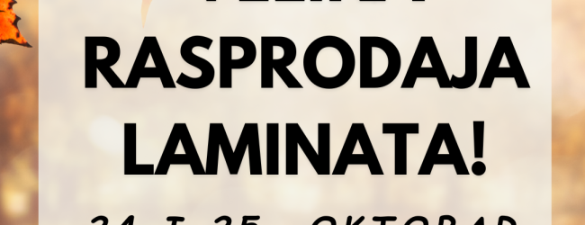 Velika rasprodaja laminata u Laminat Expertu!